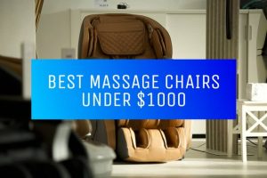 Best Massage Chairs Under $1000