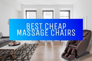 Affordable And Cheap Massage Chairs