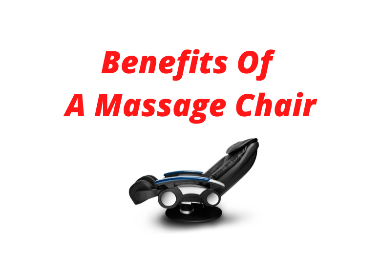 Benefits of a massage chair