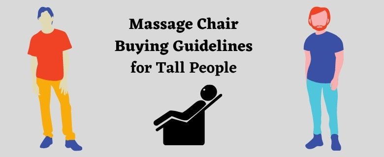 Buying Guidelines for Tall People